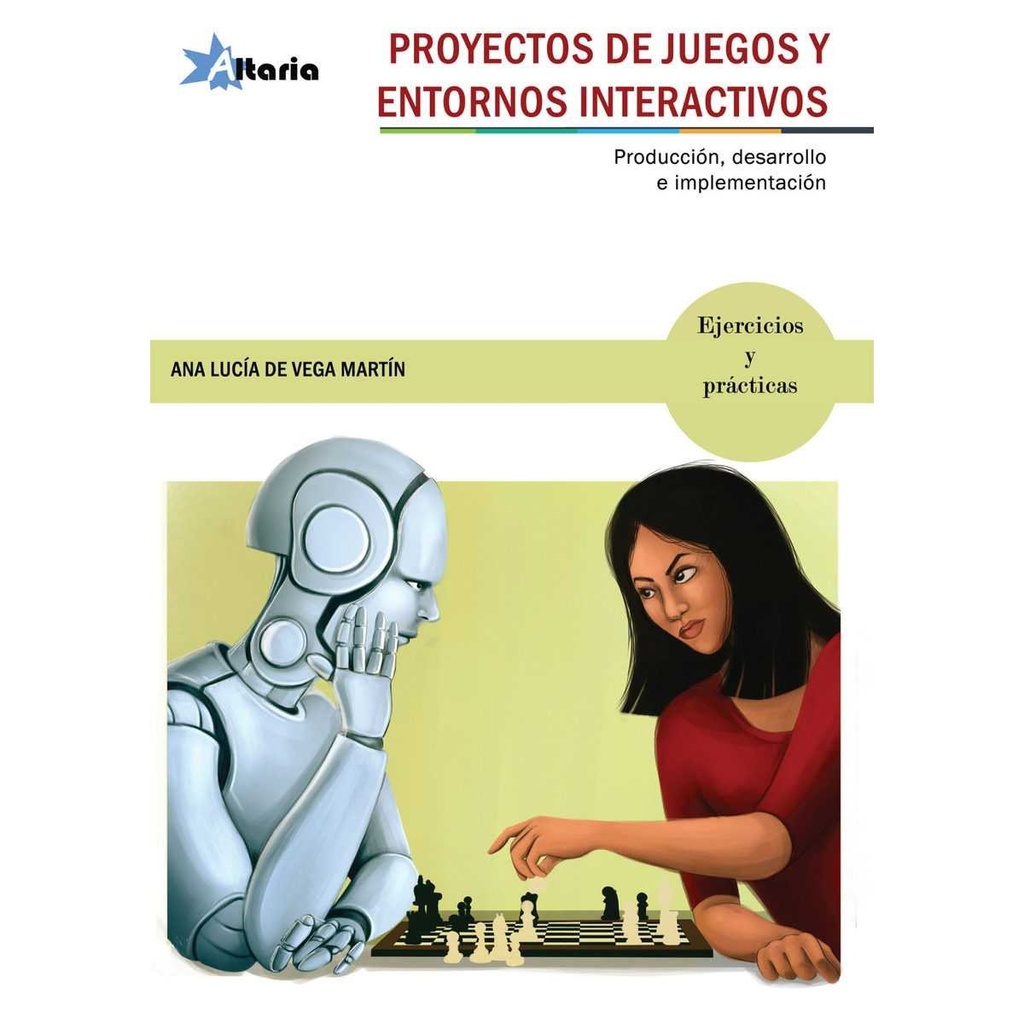 [9788494568367] Proyectos de Juegos y Entornos Interactivos