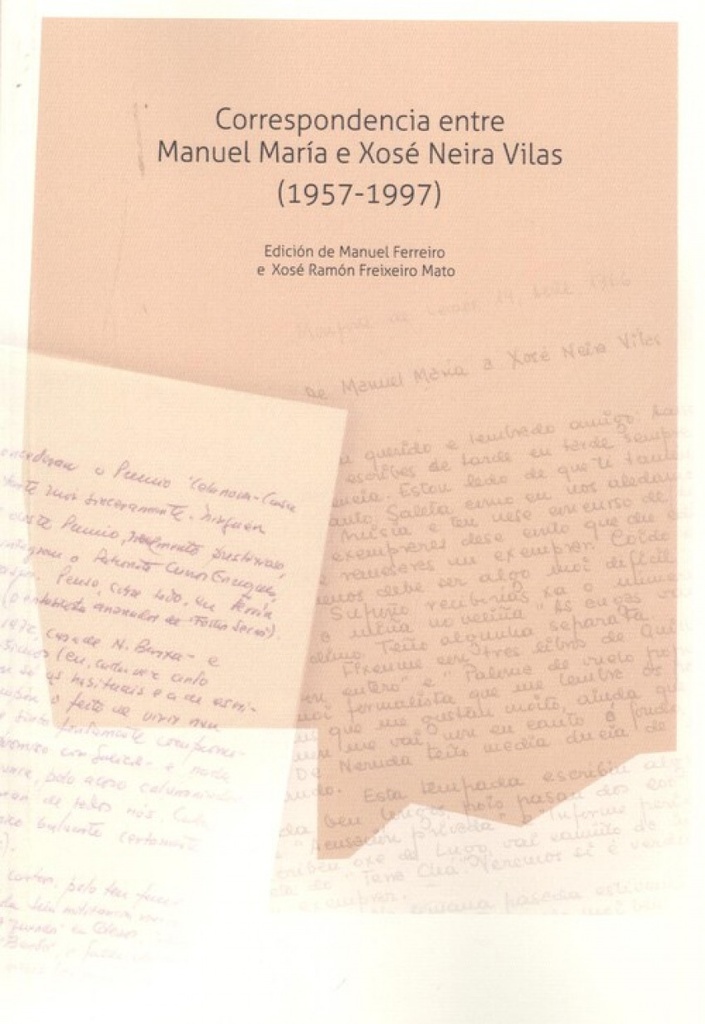 [9788494571480] Correspondencia Entre Manuel María e Xosé Neira Vilas (1957-1997)