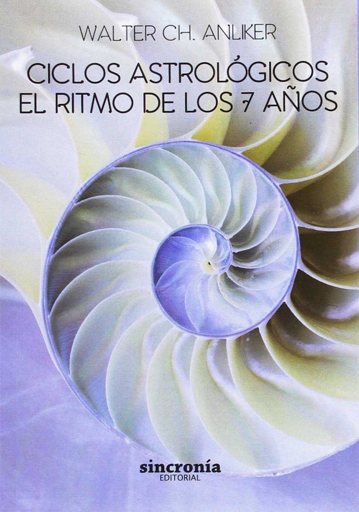 Ciclos Astrológicos. el Ritmo de los 7 Años