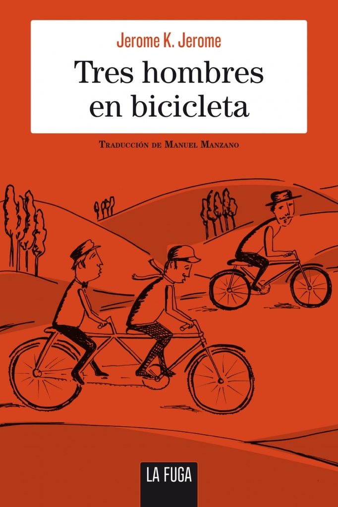 [9788494594434] Tres Hombres en Bicicleta