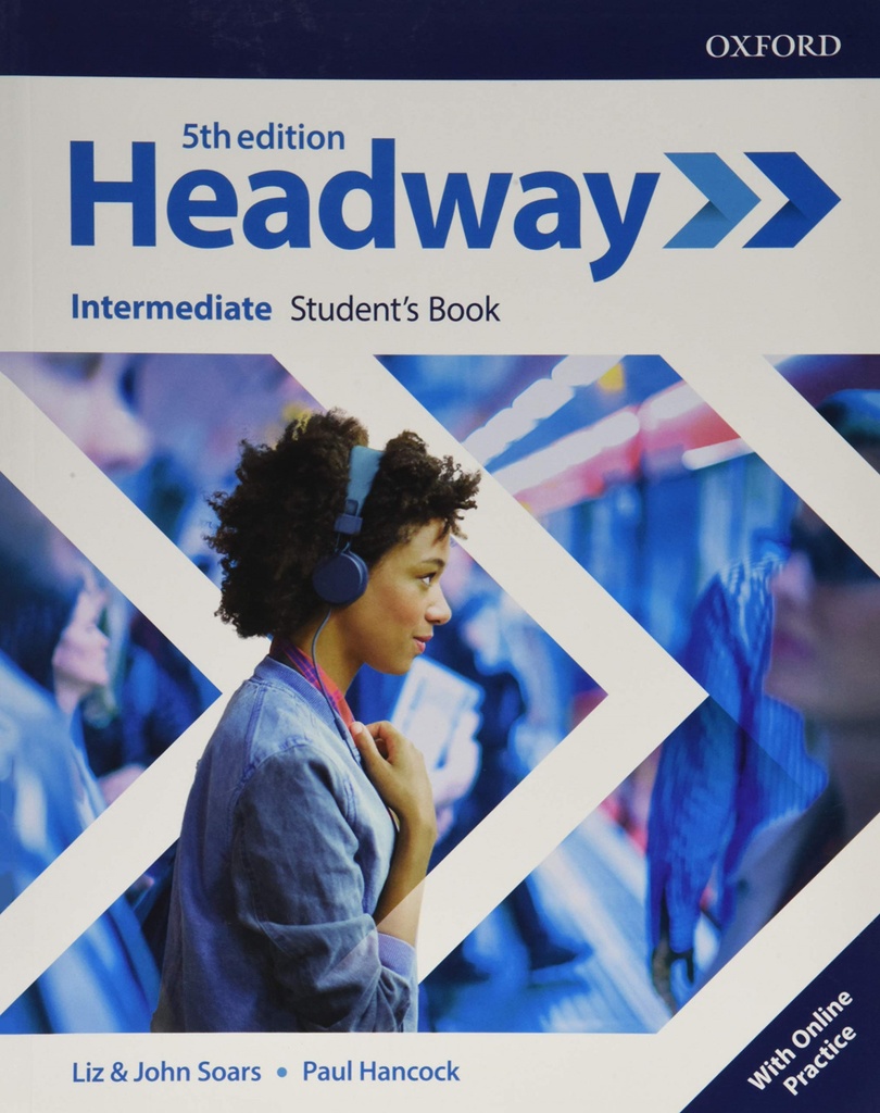 [9780194529150] HEADWAY INTERMEDIATE STUDENTS WITH ONLINE PRACTICE FIFTH EDITION