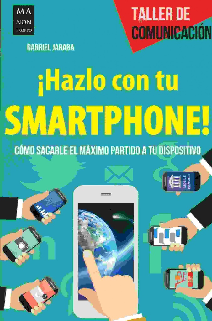[9788494596100] ¡hazlo con Tu Smartphone!