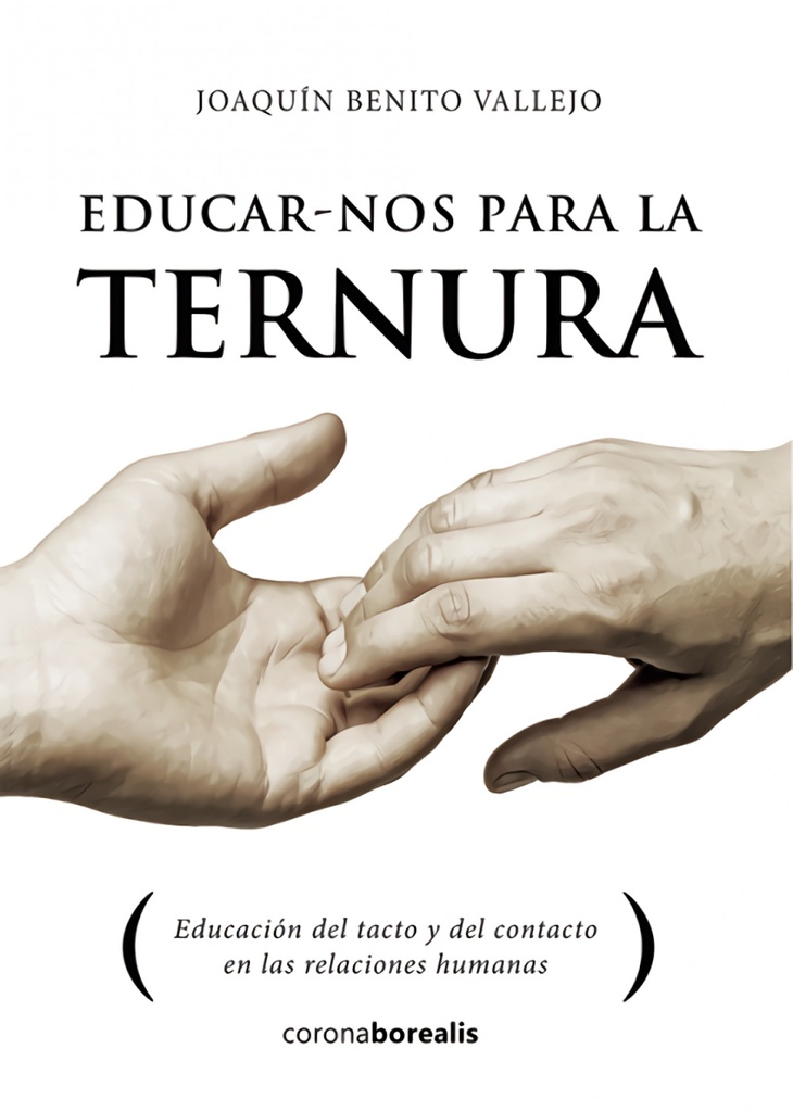 [9788494606144] Educar-nos para la Ternura