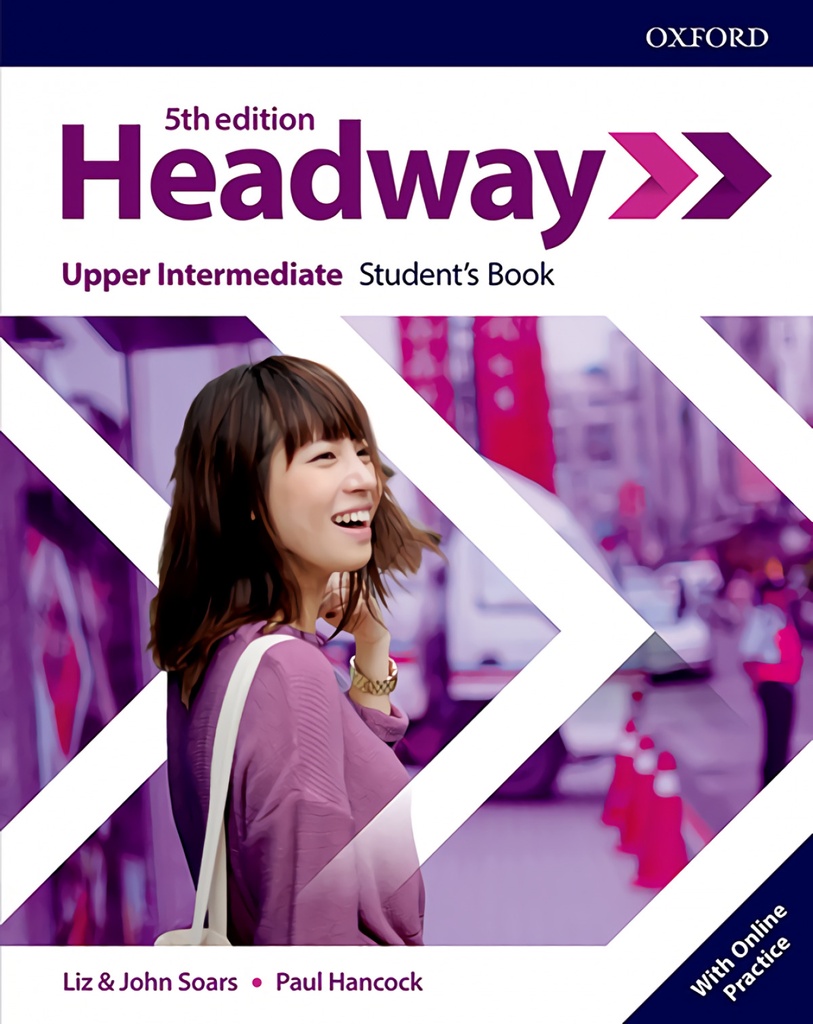 [9780194539692] HEADWAY UPPER INTERMEDIATE STUDENTS WITH ONLINE PRACTICE FIFTH EDITION