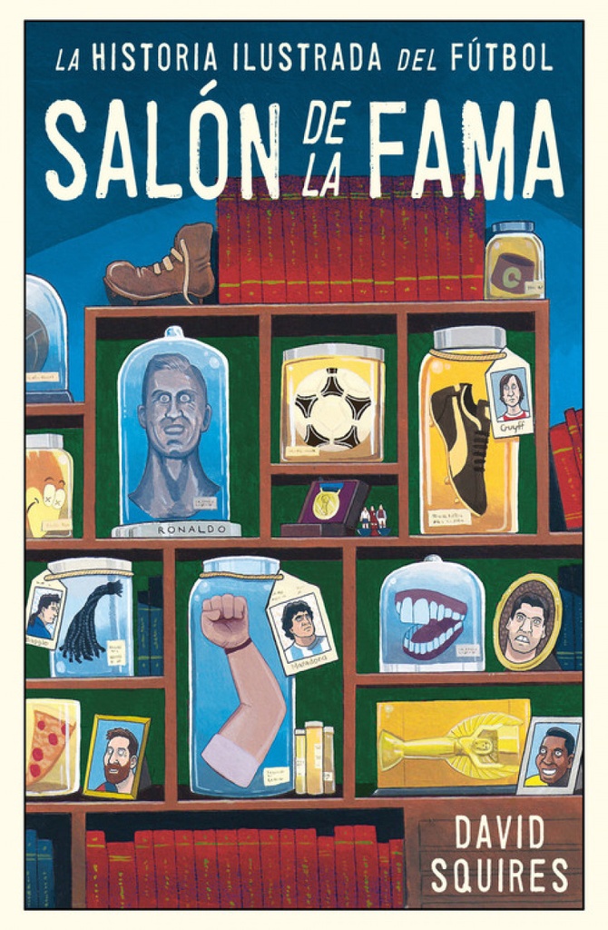 [9788494616686] Historia Ilustrada del Fútbol