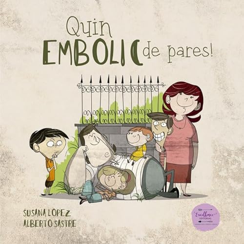 [9788494630255] QUIN EMBOLIC DE PARES!