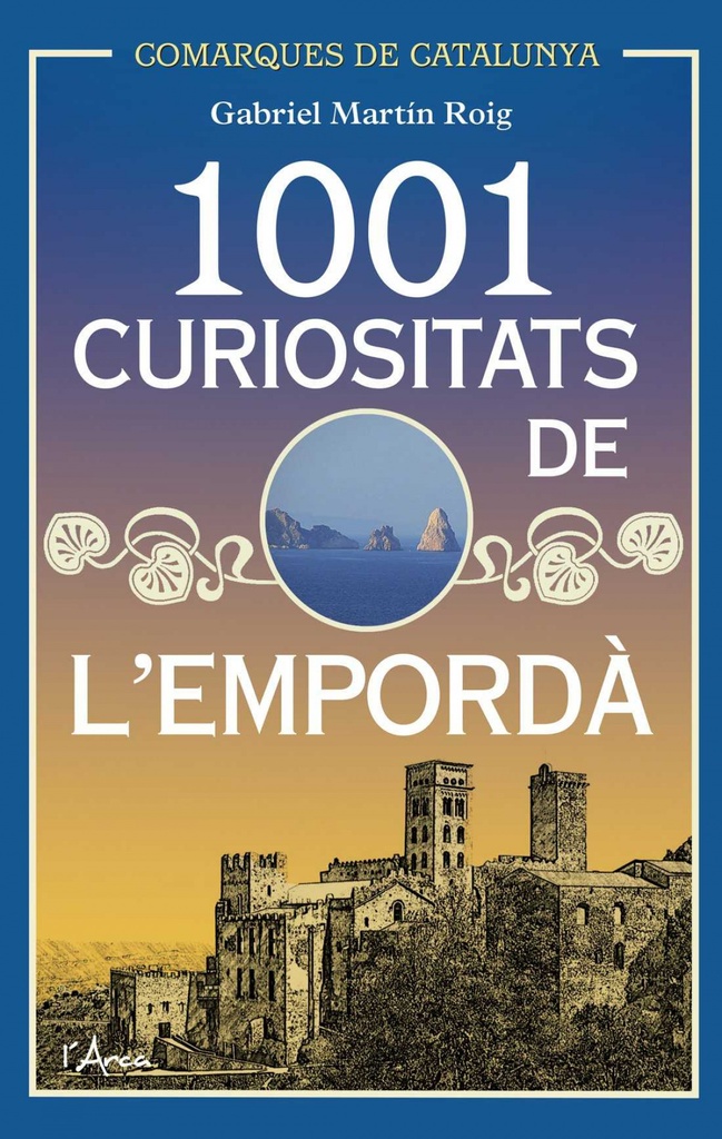 [9788494650543] 1001 Curiositats de L´emporda