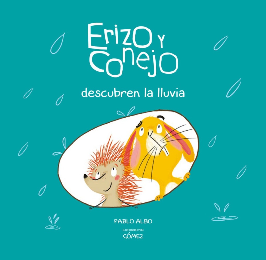 [9788494655180] Erizo y Conejo Descubren la Lluvia