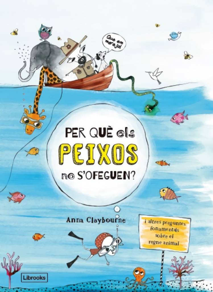 [9788494666865] Per Què Els Peixos No S'ofeguen?
