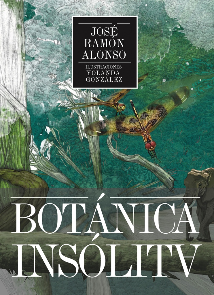 [9788494666957] Botánica Insólita