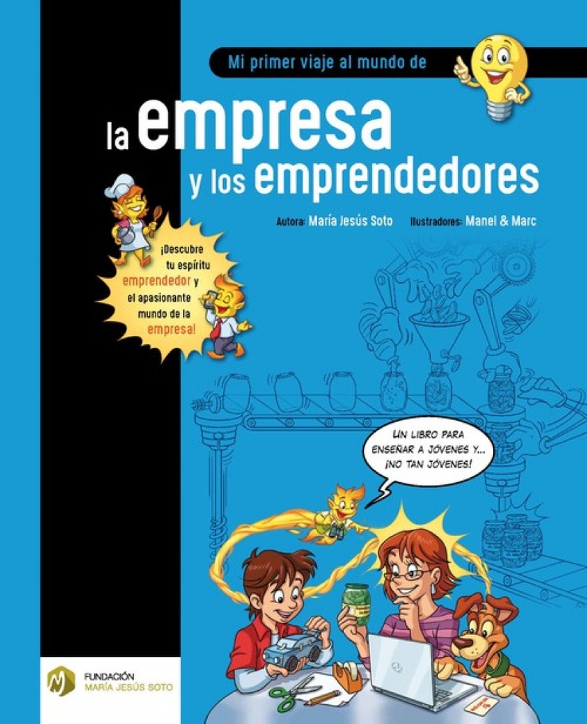 [9788494670343] Mi Primer Viaje al Mundo de la Empresa y Emprendedores