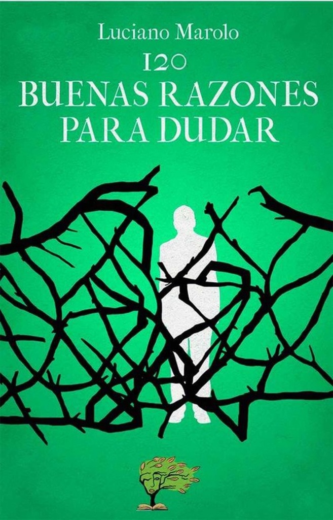 [9788494673504] 120 Buenas Razones para Dudar