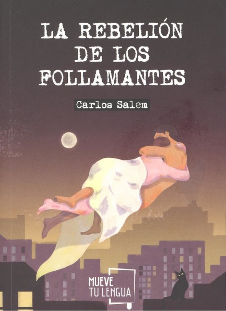 [9788494673924] La Rebelion de los Follamantes