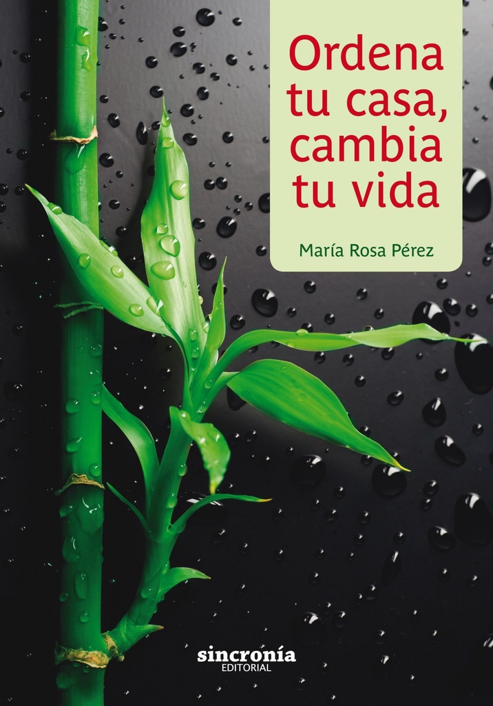 [9788494679964] Ordena Tu Casa, Cambia Tu Vida