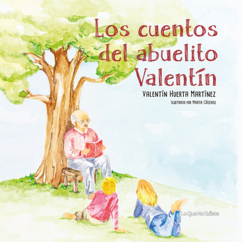[9788494681486] Los Cuentos del Abuelito Valentin