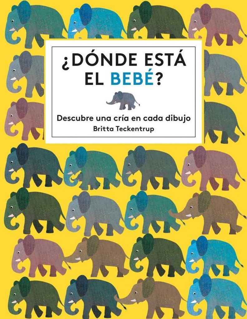 [9788494681554] ¿donde Esta el Bebè?