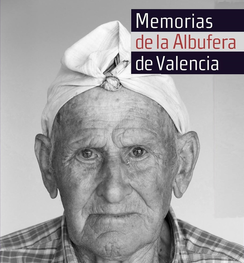 [9788494683657] MEMORIAS DE LA ALBUFERA DE VALENCIA