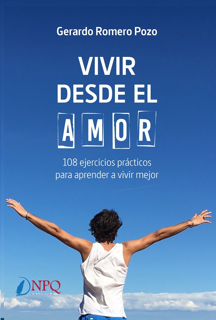 [9788494703874] Vivir Desde el Amor