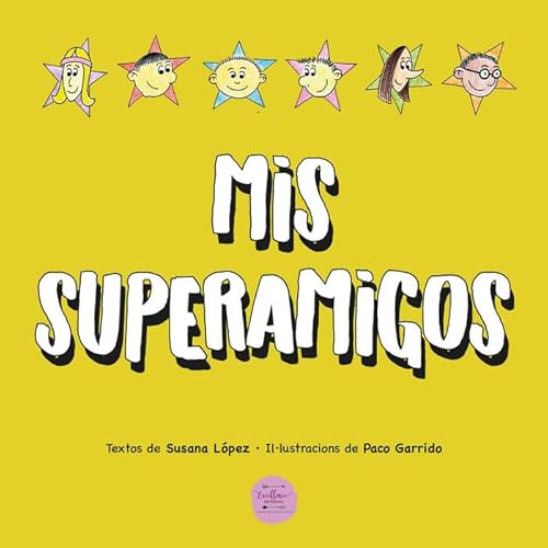 [9788494732478] MIS SUPERAMIGOS