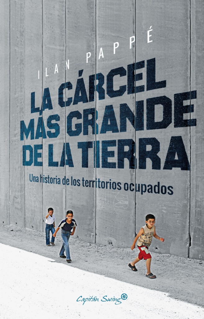[9788494740879] La Cárcel Más Grande de la Tierra