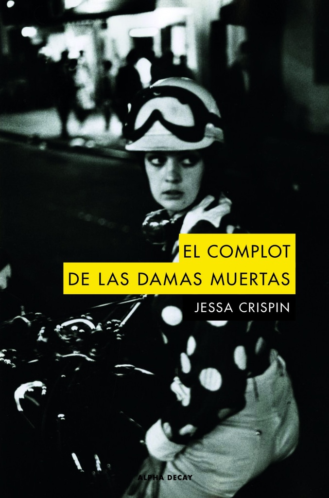[9788494742378] El Complot de las Damas Muertas