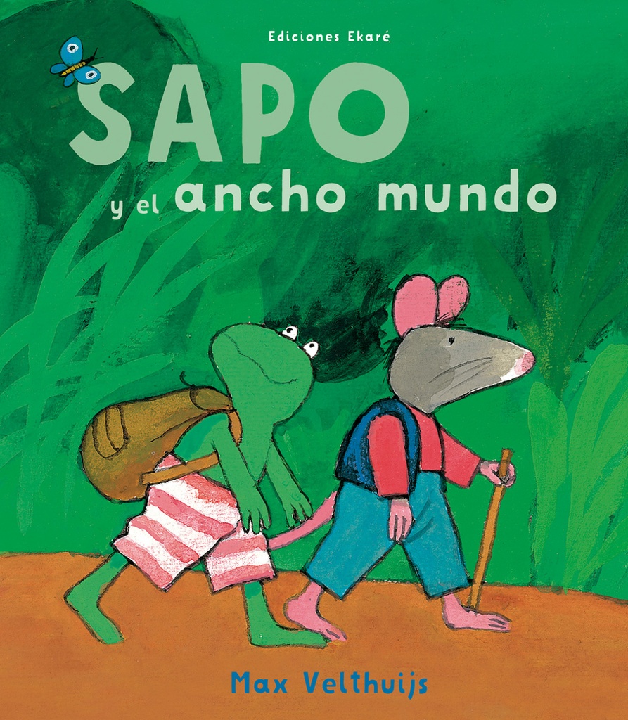 [9788494743115] Sapo y el Ancho Mundo