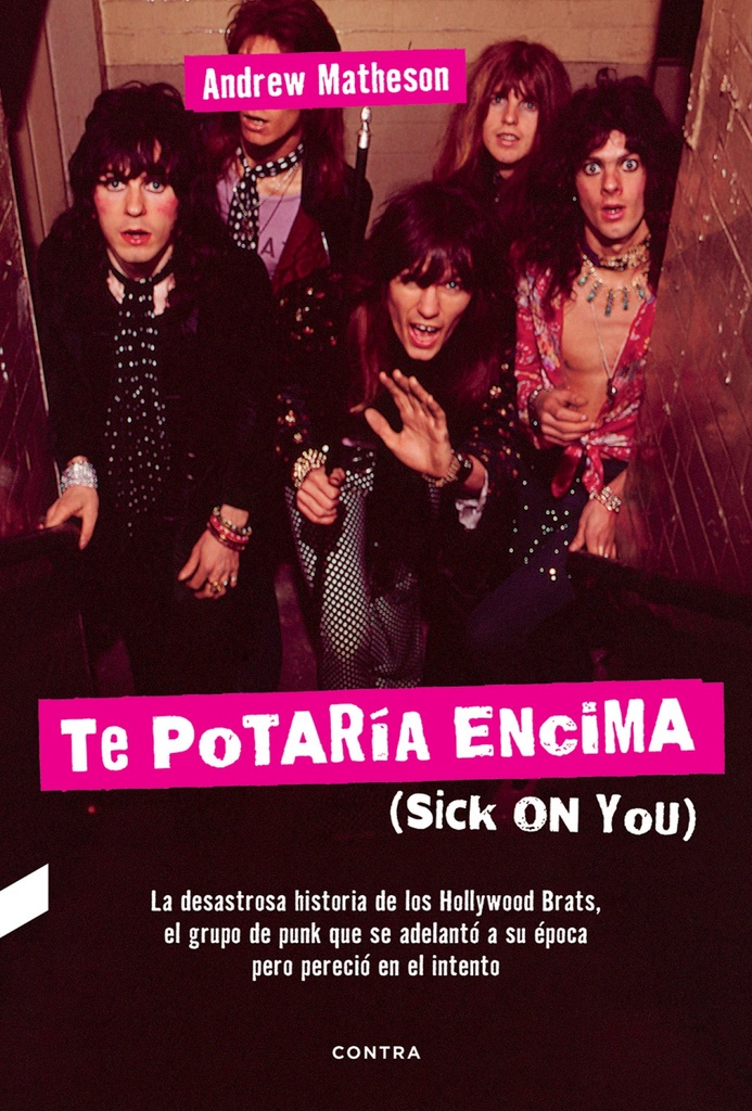 [9788494745904] Te Potaría Encima (sick on You)