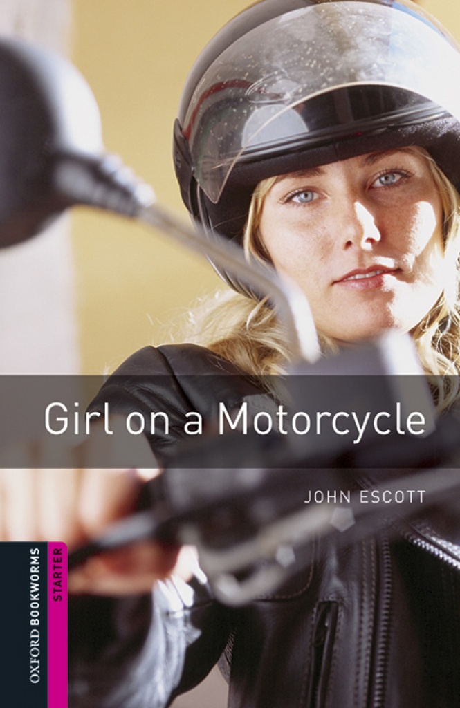 [9780194620239] Oxford Bookworms Library Starter. Girl on a Motorcycle MP3 P