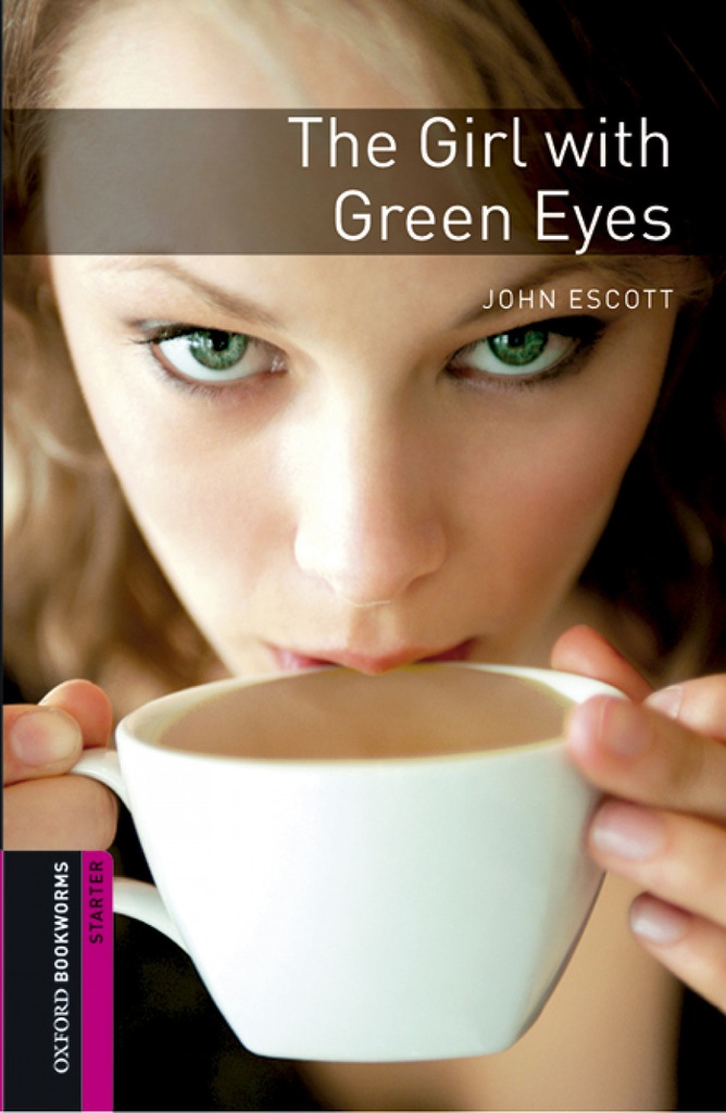 [9780194620246] The Girl with Green Eyes (BKWL. STARTERS)