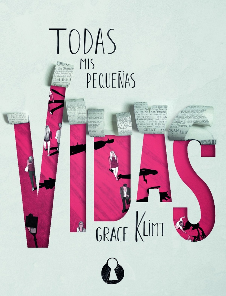 [9788494757518] Todas Mis Pequeñas Vidas