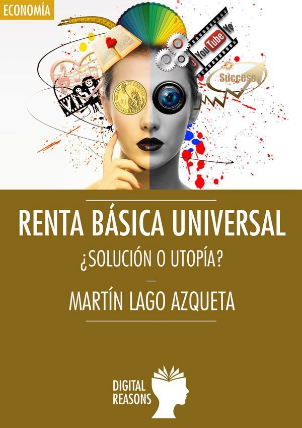 [9788494762246] RENTA BÁSICA UNIVERSAL ¿SOLUCIÓN O UTOPIA?