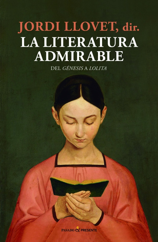 [9788494769443] La Literatura Admirable