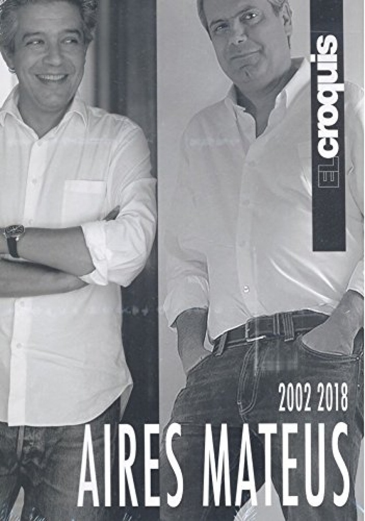 Aires Mateus 2002 / 2018