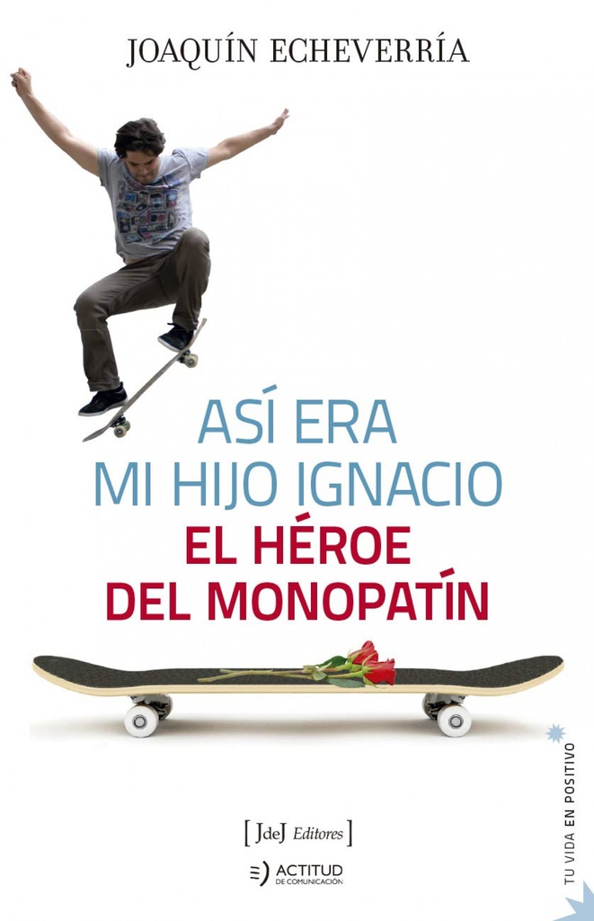 [9788494778155] Así Era Mi Hijo Ignacio