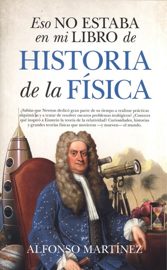 [9788494778698] Esl No Estaba en Mi Libro de Historia de la Física