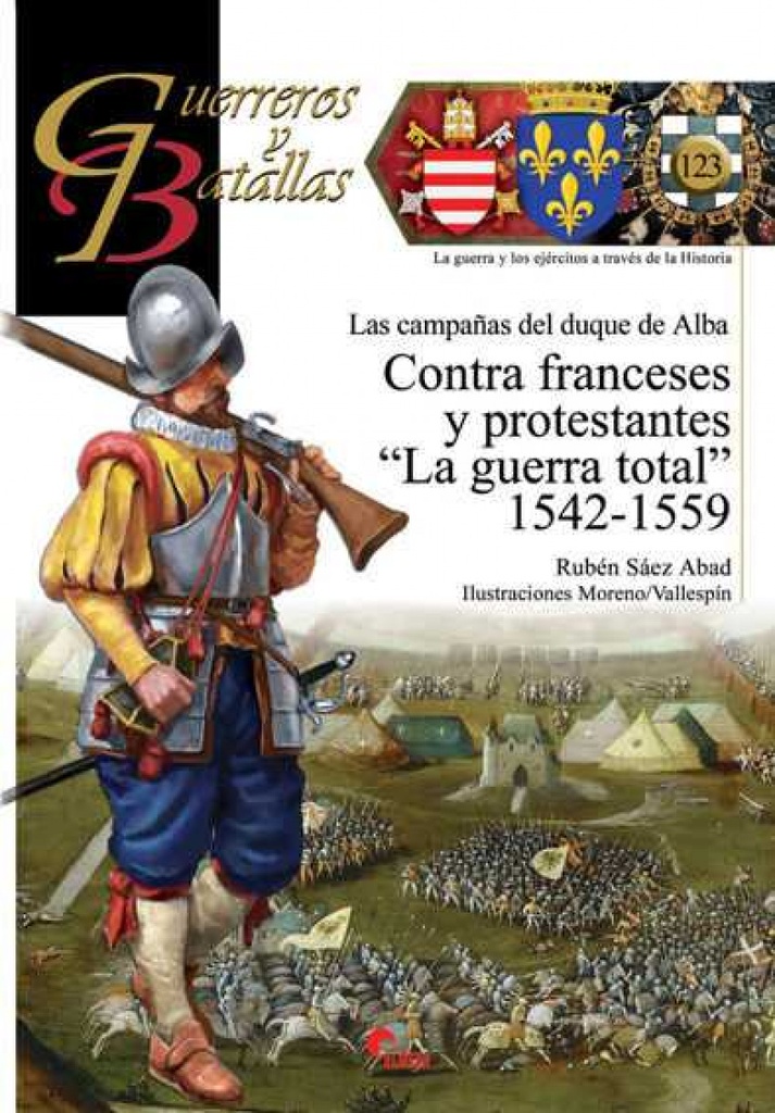 [9788494783609] Contra Franceses y Protestantes "la Guerra Total" 1542-1559