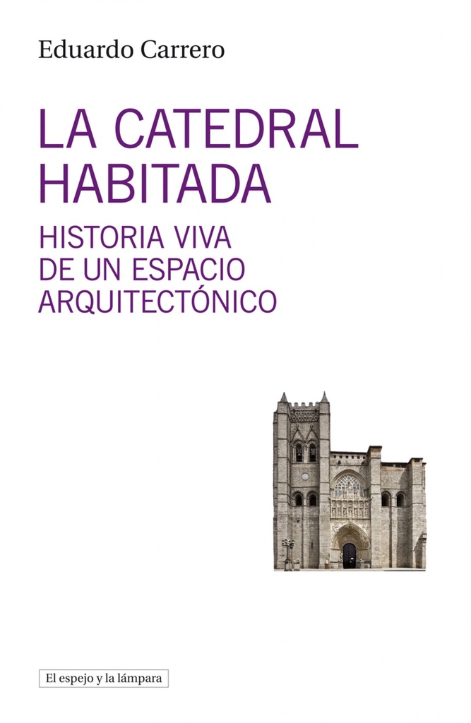 [9788494799334] La Catedral Habitada