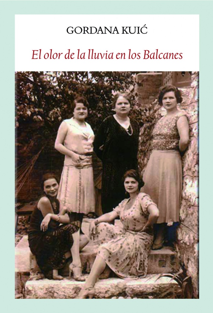 [9788494810466] Olor de la Lluvia en los Balcanes