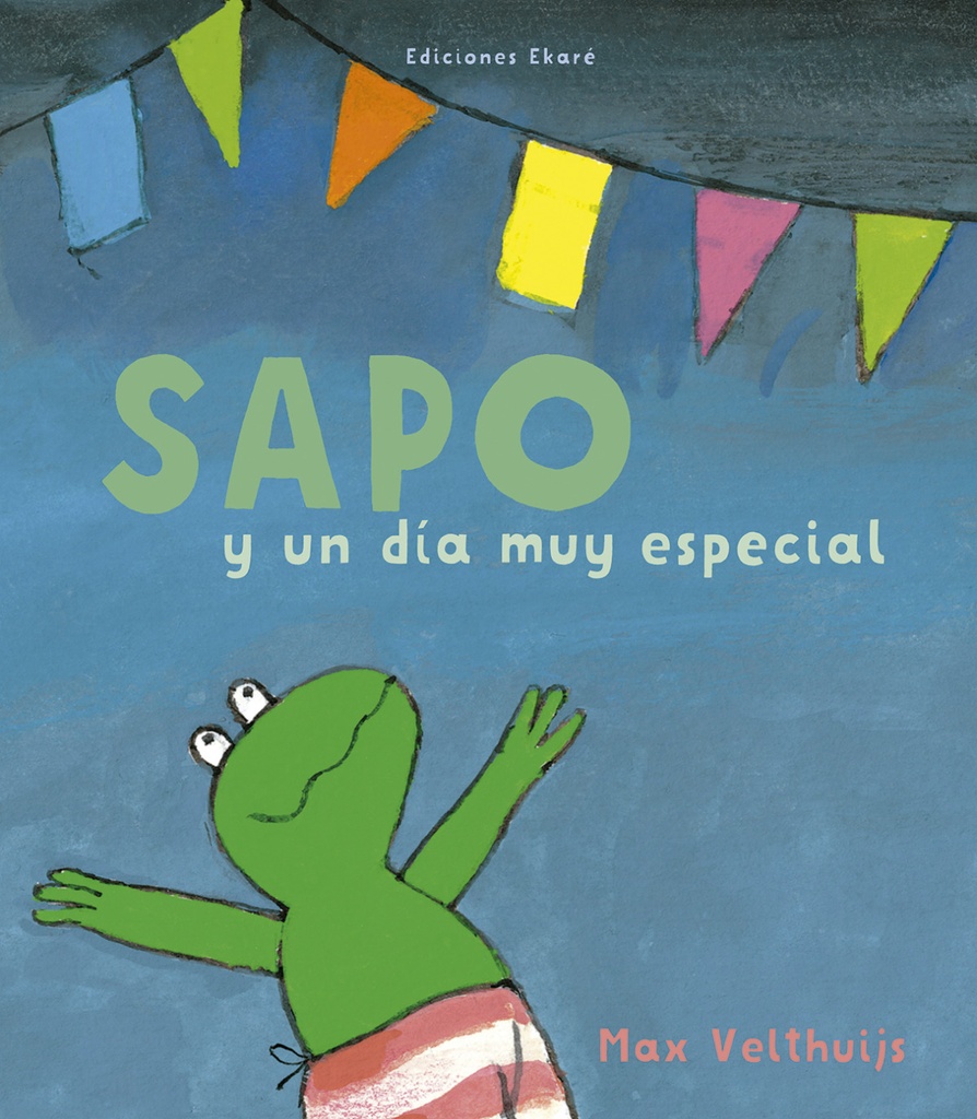 [9788494811029] Sapo y un Día Muy Especial