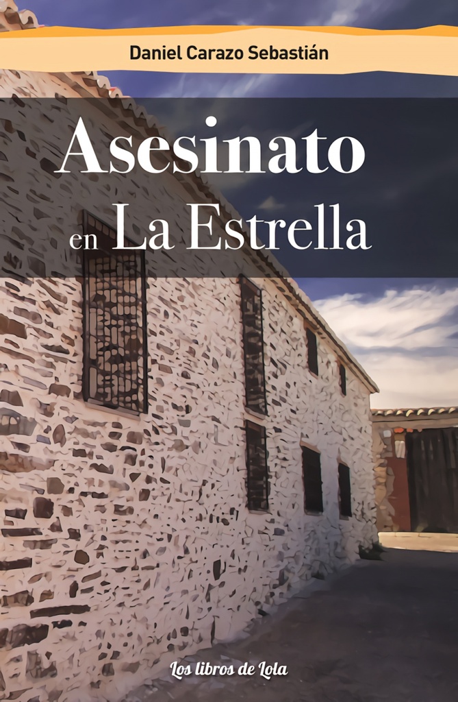 [9788494814051] Asesinato en La Estrella
