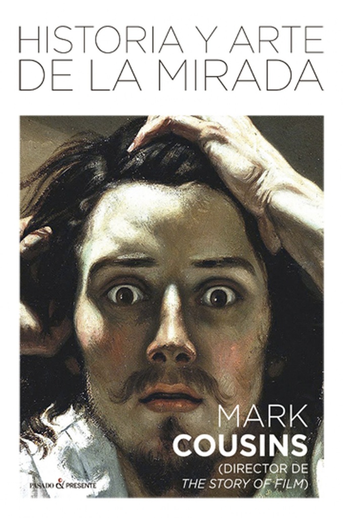[9788494820830] Historia y Arte de la Mirada