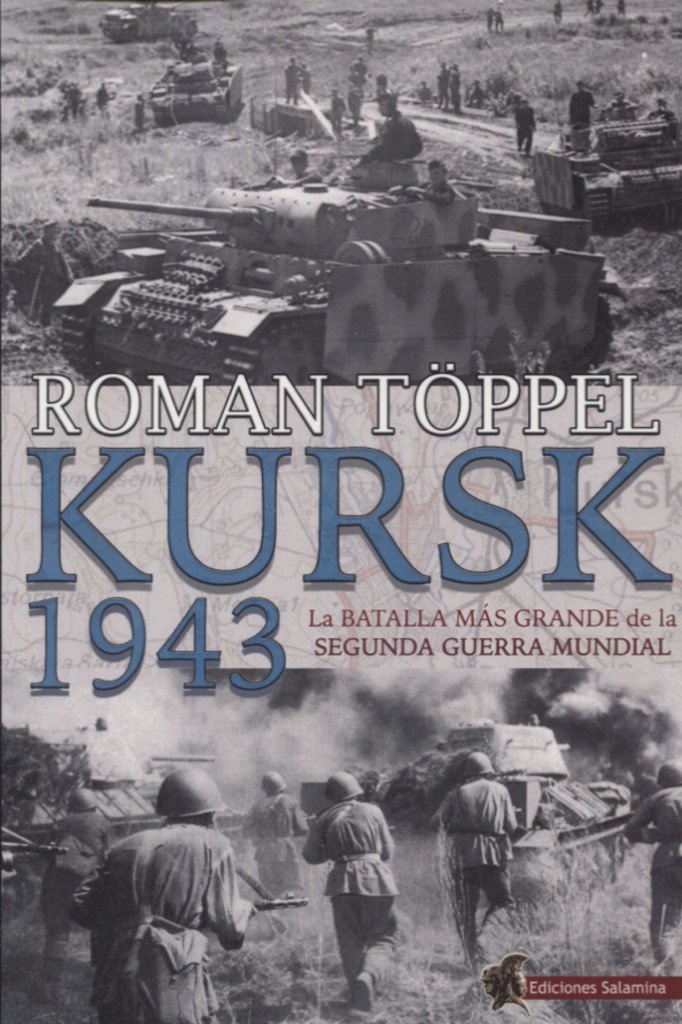 [9788494822414] Kurs 1943: batalla mas grande de la segunda guerra mundial