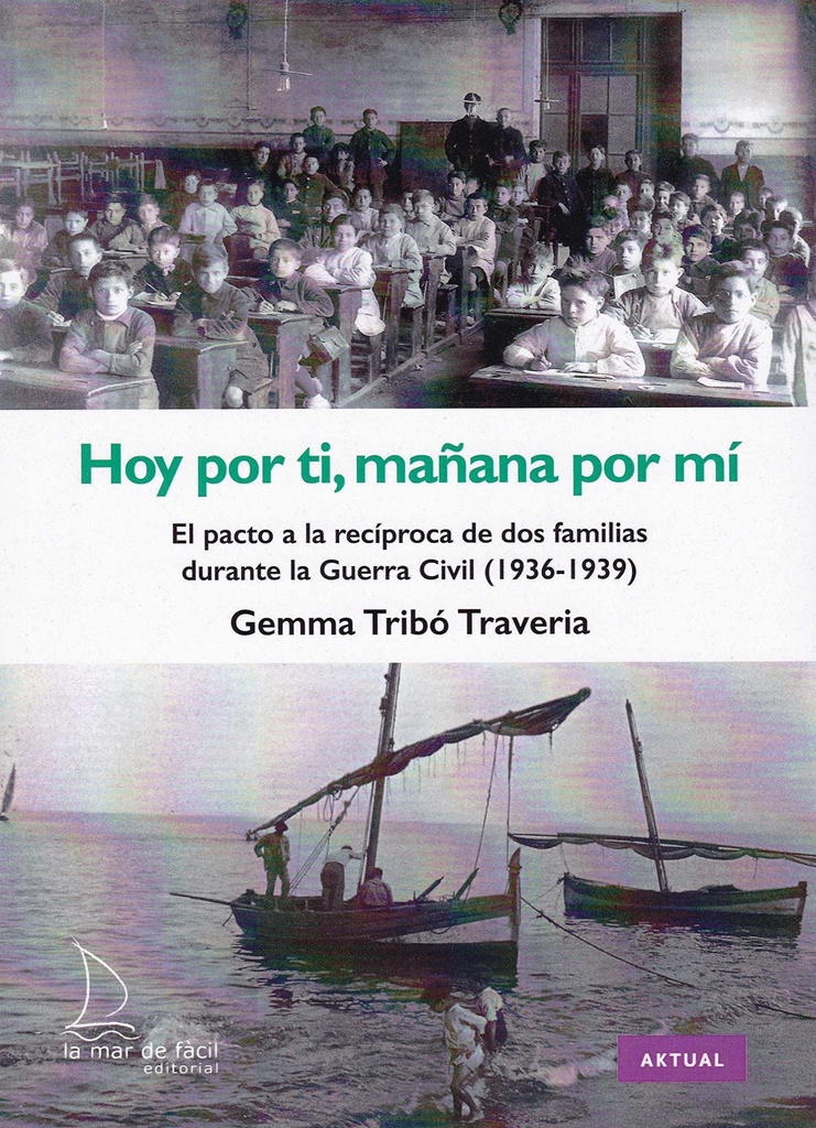 [9788494834615] Hoy por Ti, Mañana por Mi