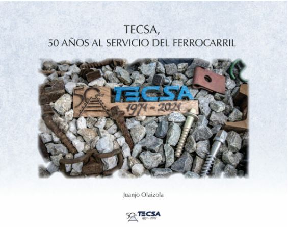 [9788494839184] Tecsa.50 años al servicio del ferrocarril
