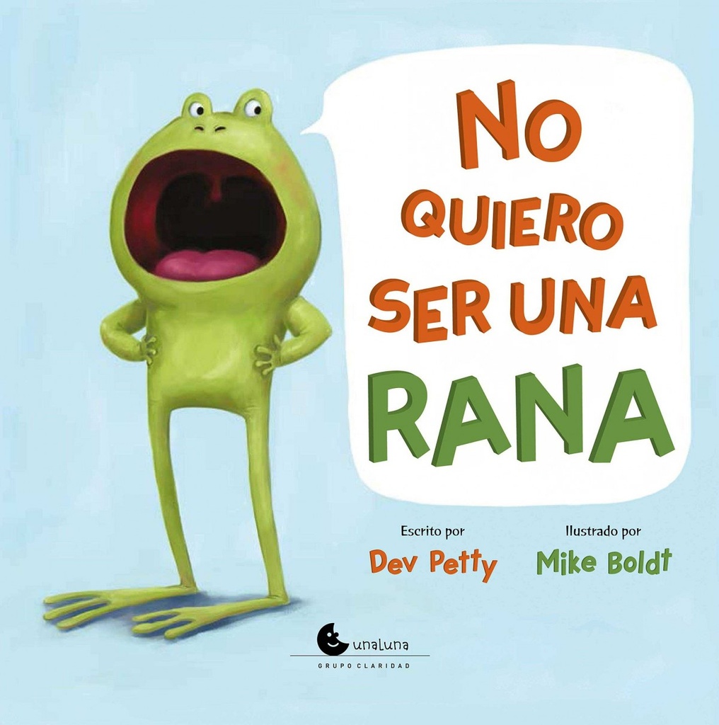 [9788494852022] No Quiero Ser una Rana
