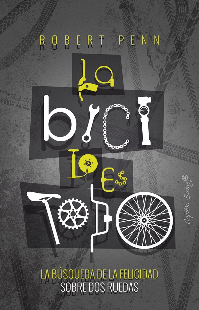 [9788494886164] La Bici Es Todo