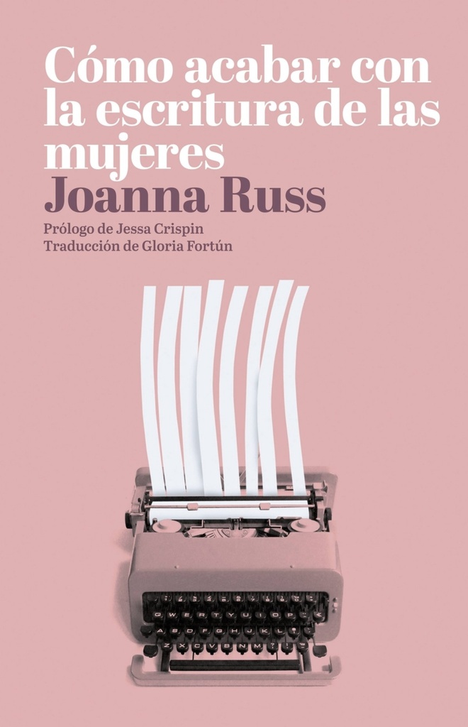 [9788494887147] Cómo Acabar con la Escritura de las Mujeres
