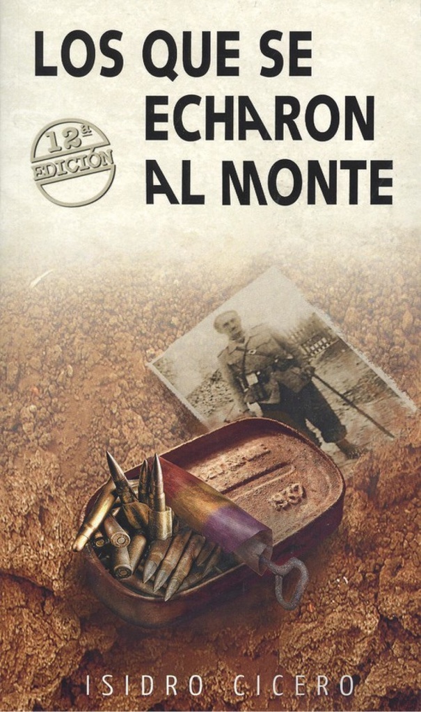 [9788494910470] Los que Se Echaron al Monte