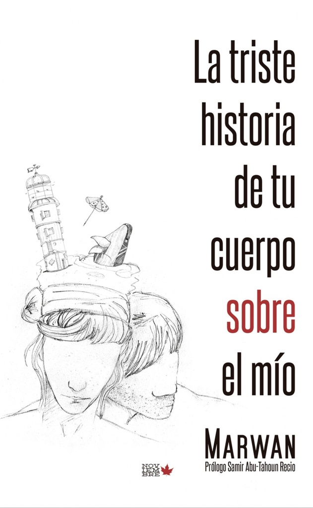 Triste Historia de Tu Cuerpo Sobre el Mio