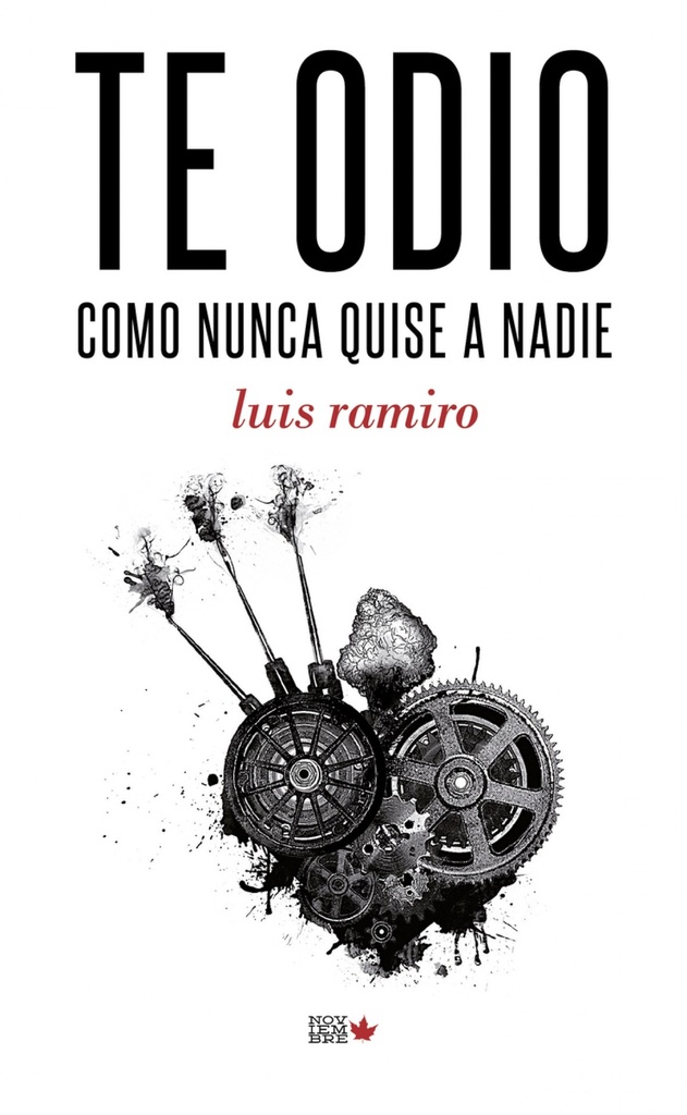 [9788494912160] Te Odio Como Nunca Quise a Nadie